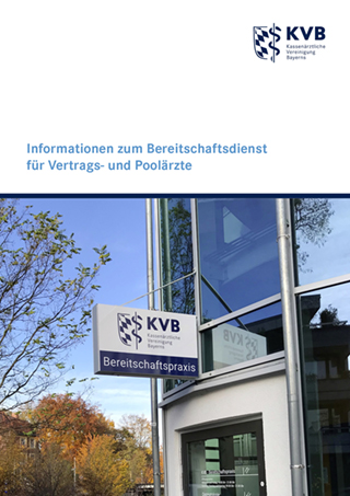 Titelseite KVB-Broschüre "Informationen zum Bereitschaftsdienst" Gebäudeschild mit Schriftzug "KVB-Bereitschaftspraxis"